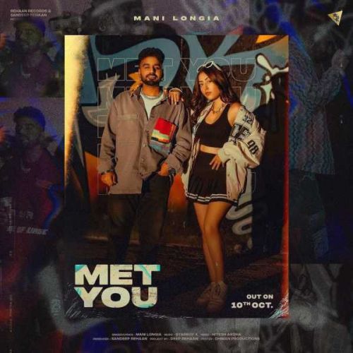 Met You Mani Longia mp3 song free download, Met You Mani Longia full album