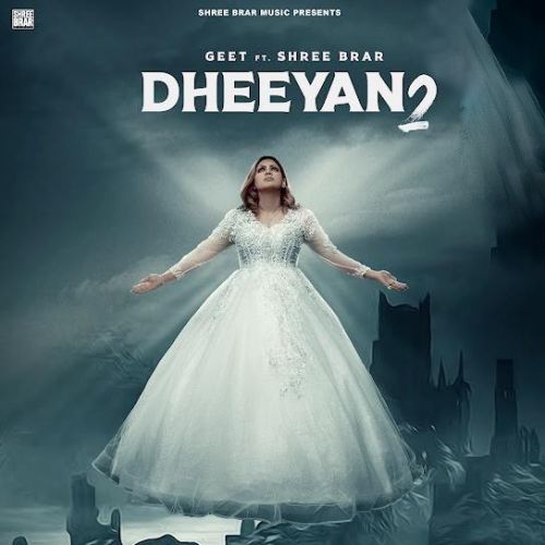 Dheeyan 2 Geet mp3 song free download, Dheeyan 2 Geet full album