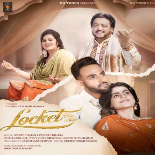 Locket Once Agian Lovely Nirman, Parveen Bharta mp3 song free download, Locket Once Agian Lovely Nirman, Parveen Bharta full album