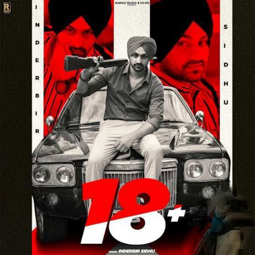 18+ Inderbir Sidhu mp3 song free download, 18 + Inderbir Sidhu full album