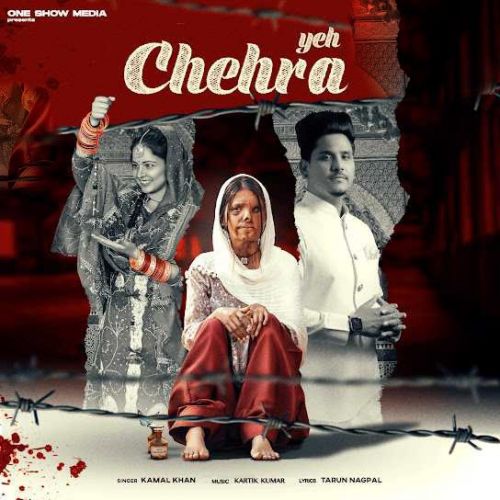 Yeh Chehra Kamal Khan mp3 song free download, Yeh Chehra Kamal Khan full album