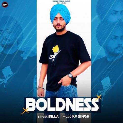 Boldness Billa Sahnewal mp3 song free download, Boldness Billa Sahnewal full album