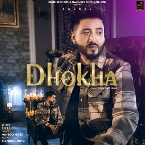 Dhokha Balraj mp3 song free download, Dhokha Balraj full album