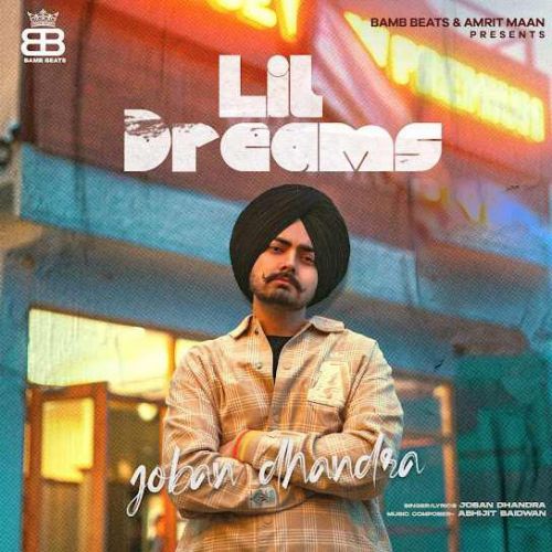 Lil Dreams Joban Dhandra mp3 song free download, Lil Dreams Joban Dhandra full album