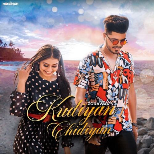 Kudiyan Chidiyan Zorawar mp3 song free download, Kudiyan Chidiyan Zorawar full album