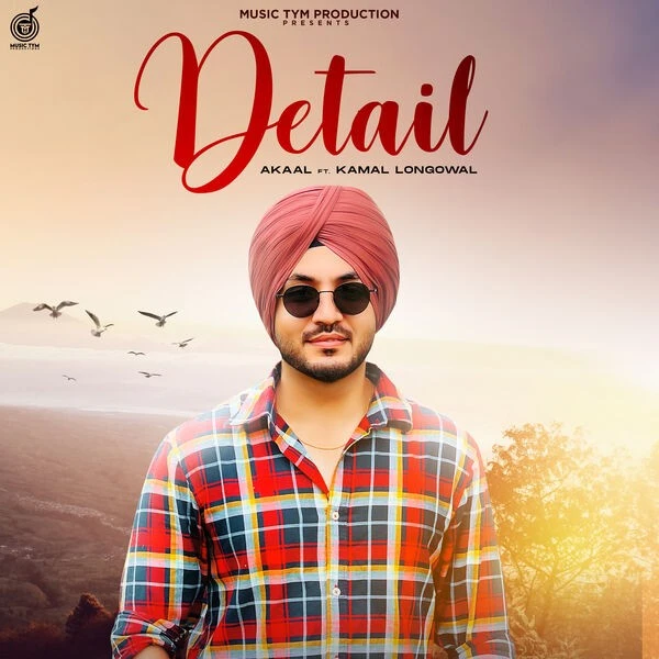 Detail Akaal mp3 song free download, Detail Akaal full album
