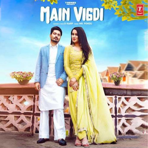 Main Vigdi D Harp mp3 song free download, Main Vigdi D Harp full album