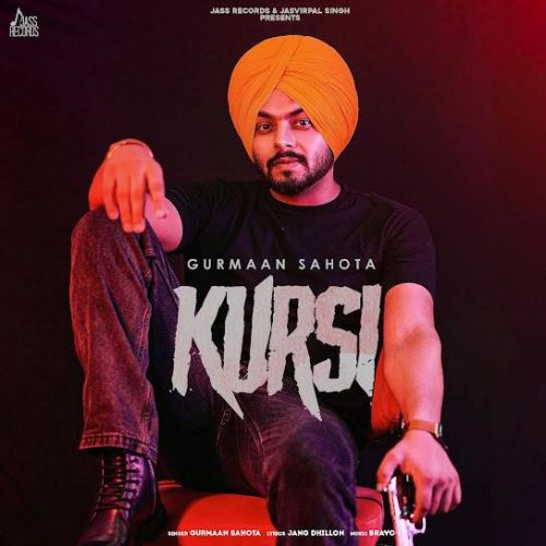 Kursi Gurmaan Sahota mp3 song free download, Kursi Gurmaan Sahota full album