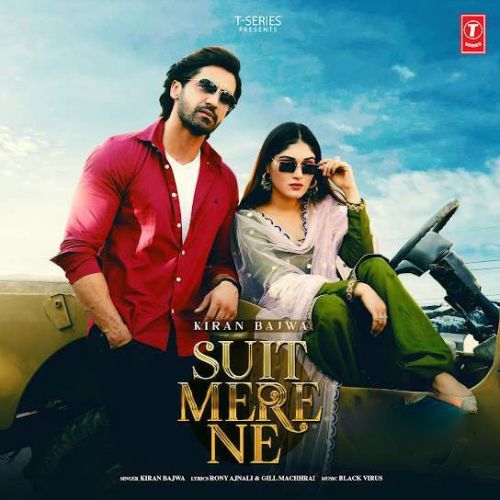 Suit Mere Ne Kiran Bajwa mp3 song free download, Suit Mere Ne Kiran Bajwa full album