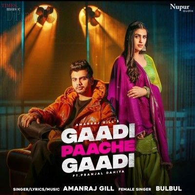Gaadi Paache Gaadi Amanraj Gill mp3 song free download, Gaadi Paache Gaadi Amanraj Gill full album