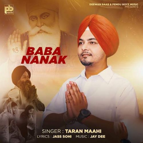 Baba Nanak Taran Maahi mp3 song free download, Baba Nanak Taran Maahi full album