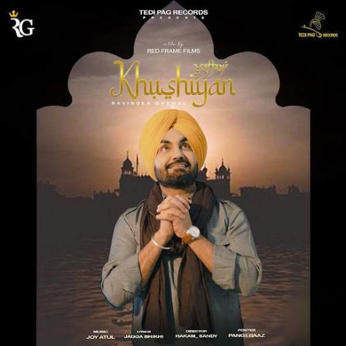 Khushiyan Ravinder Grewal mp3 song free download, Khushiyan Ravinder Grewal full album