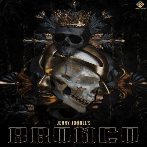 BRONCO Jenny Johal mp3 song free download, BRONCO Jenny Johal full album