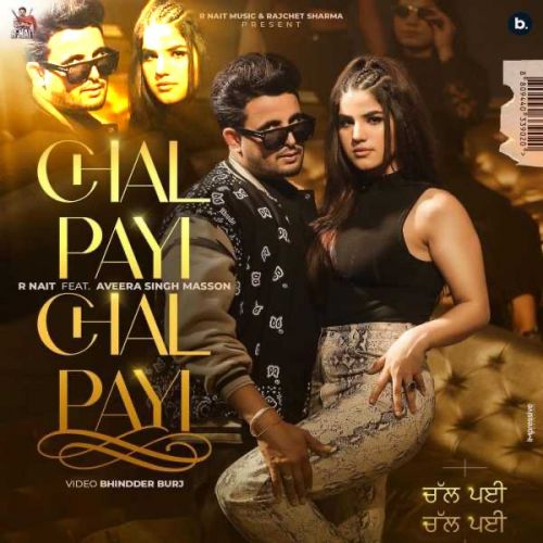 Chal Payi Chal Payi R. Nait mp3 song free download, Chal Payi Chal Payi R. Nait full album