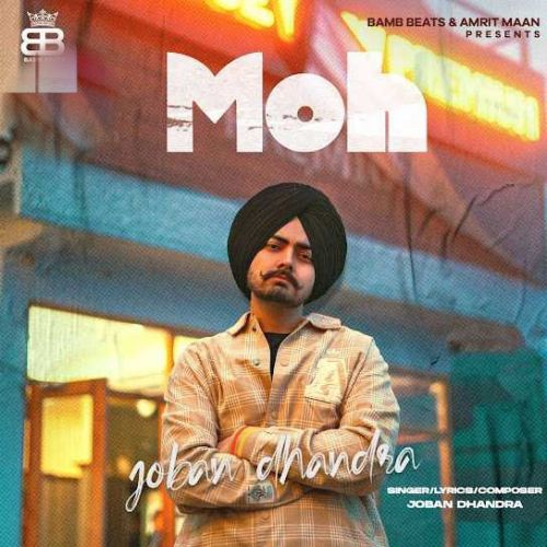 Moh Joban Dhandra mp3 song free download, Moh Joban Dhandra full album