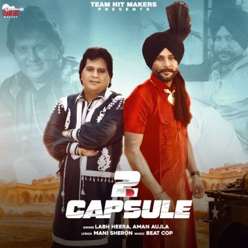 2 Capsule Labh Heera, Aman Aujla mp3 song free download, 2 Capsule Labh Heera, Aman Aujla full album