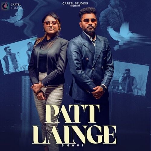 Patt Lainge Shavi mp3 song free download, Patt Lainge Shavi full album