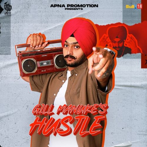 Badmashi Gill Manuke mp3 song free download, Hustle Gill Manuke full album