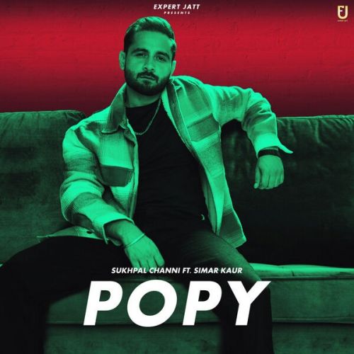 Popy Sukhpal Channi mp3 song free download, Popy Sukhpal Channi full album