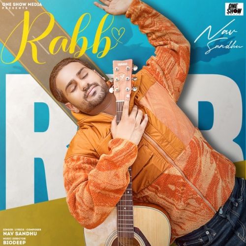 Rabb Nav Sandhu mp3 song free download, Rabb Nav Sandhu full album