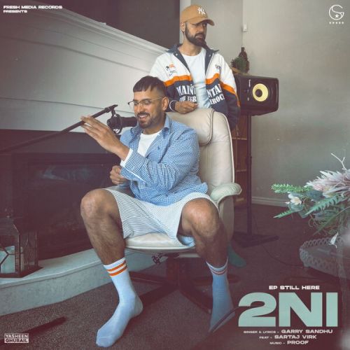 2NI Garry Sandhu mp3 song free download, 2NI Garry Sandhu full album