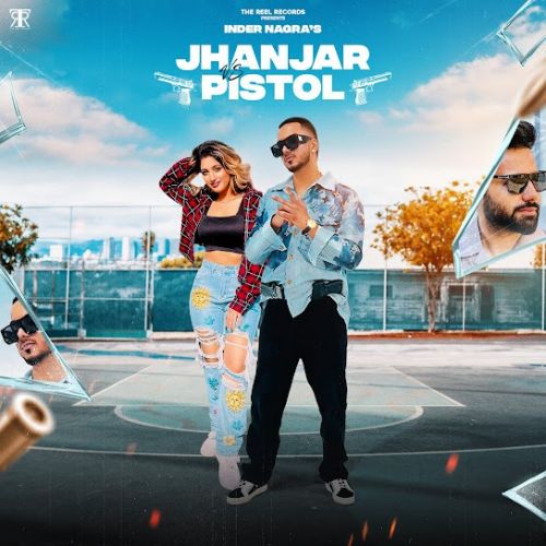 Jhanjhar Vs Pistol Inder Nagra mp3 song free download, Jhanjhar Vs Pistol Inder Nagra full album