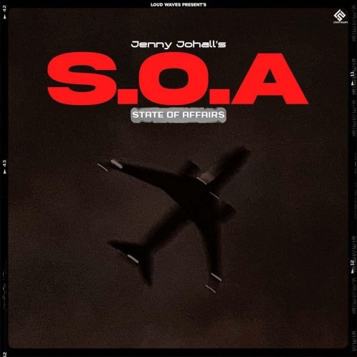 S.O.A Jenny Johal mp3 song free download, S.O.A Jenny Johal full album