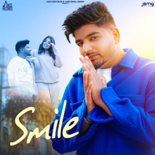 Smile Gill Armaan mp3 song free download, Smile Gill Armaan full album
