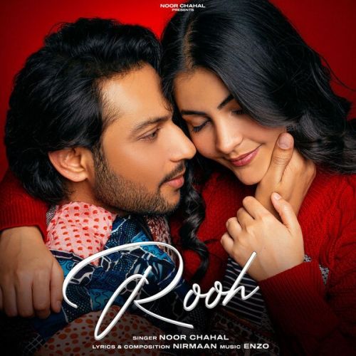 Rooh Noor Chahal mp3 song free download, Rooh Noor Chahal full album