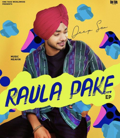 Chann Taare Deep Sra mp3 song free download, Raula Pake Deep Sra full album