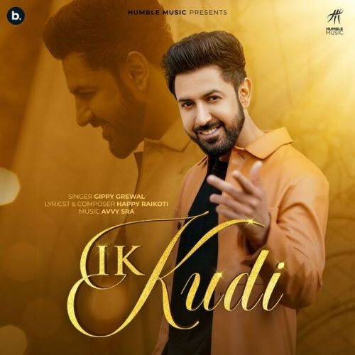 Ik Kudi Gippy Grewal mp3 song free download, Ik Kudi Gippy Grewal full album