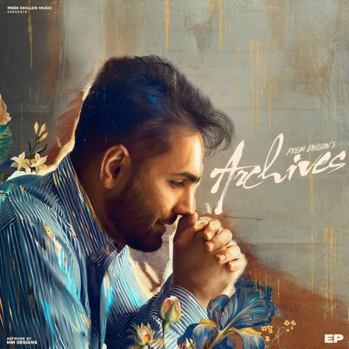 Download Archives Prem Dhillon full mp3 album