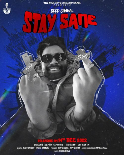 Stay Same Deep Chahal mp3 song free download, Stay Same Deep Chahal full album