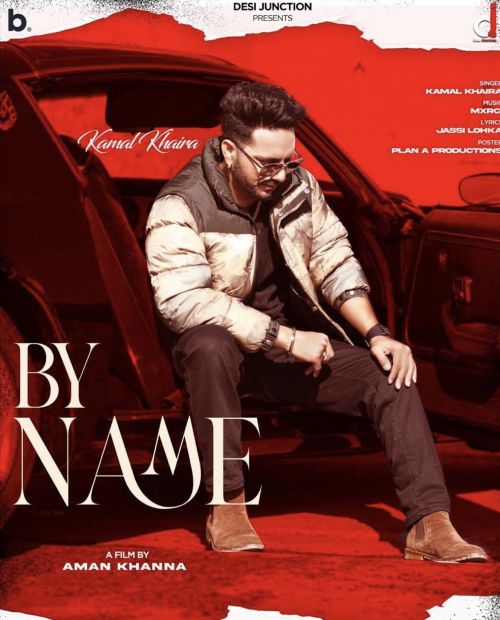 By Name Kamal Khaira mp3 song free download, By Name Kamal Khaira full album