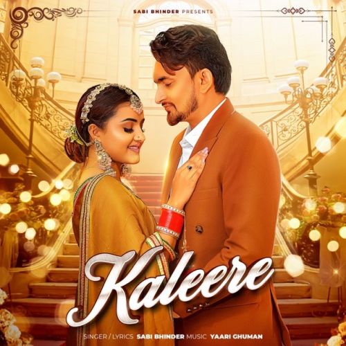 Kaleere Sabi Bhinder mp3 song free download, Kaleere Sabi Bhinder full album