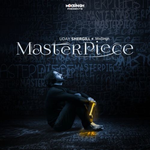 Download Master Piece Uday Shergill full mp3 album