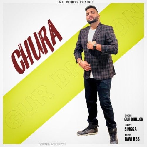 Chura Gur Dhillon mp3 song free download, Chura Gur Dhillon full album