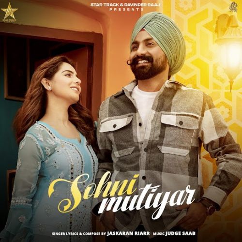 Sohni Mutiyar Jaskaran Riarr mp3 song free download, Sohni Mutiyar Jaskaran Riarr full album