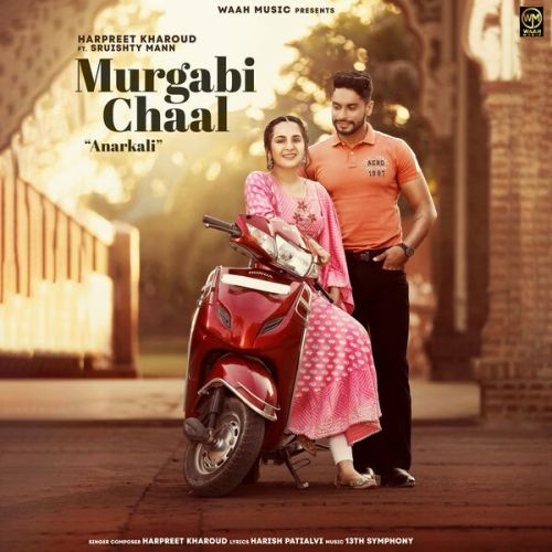 Murgabi Chaal Harpreet Kharoud mp3 song free download, Murgabi Chaal Harpreet Kharoud full album