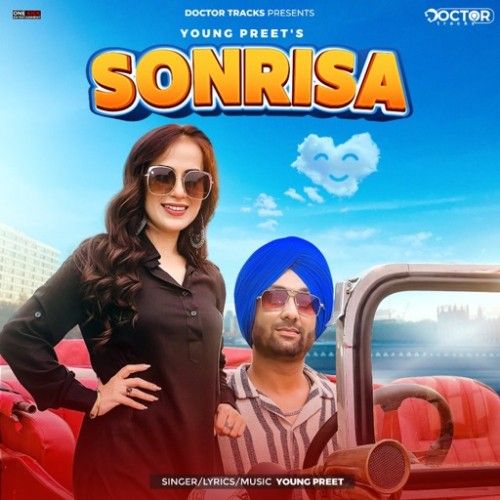 Sonrisa Young Preet mp3 song free download, Sonrisa Young Preet full album