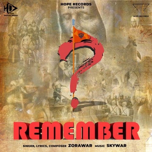 Remember Zorawar mp3 song free download, Remember Zorawar full album