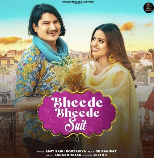 Bheede Bheede Suit Amit Saini Rohtakiya mp3 song free download, Bheede Bheede Suit Amit Saini Rohtakiya full album