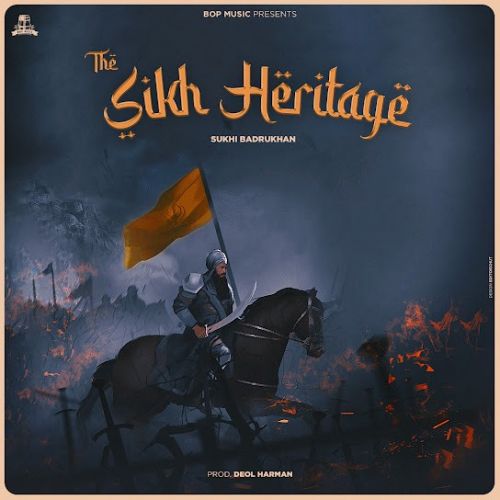 The Sikh Heritage Sukhi Badrukhan mp3 song free download, The Sikh Heritage Sukhi Badrukhan full album