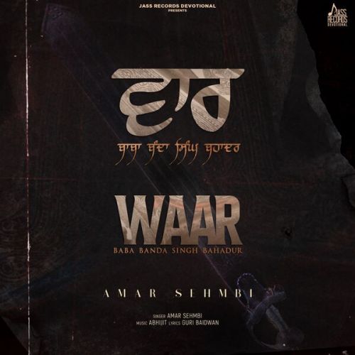 Waar Amar Sehmbi mp3 song free download, Waar Amar Sehmbi full album