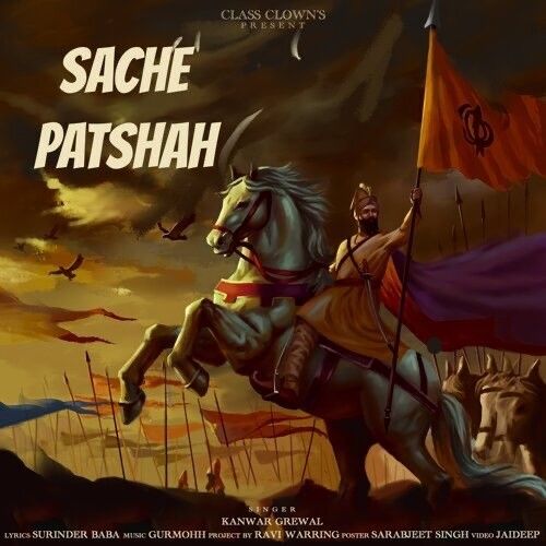 Sache Patshah Kanwar Grewal mp3 song free download, Sache Patshah Kanwar Grewal full album