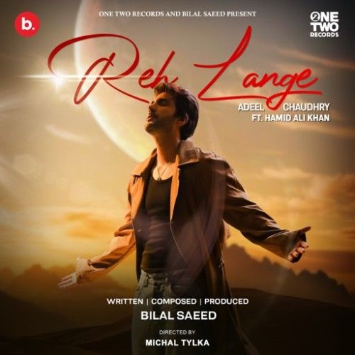 Reh Lange Adeel Chaudhry mp3 song free download, Reh Lange Adeel Chaudhry full album