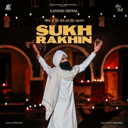 Sukh Rakhin Kanwar Grewal mp3 song free download, Sukh Rakhin Kanwar Grewal full album