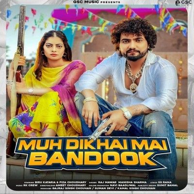 Muh Dikhai Mai Bandook Raj Mawar, Manisha Sharma mp3 song free download, Muh Dikhai Mai Bandook Raj Mawar, Manisha Sharma full album