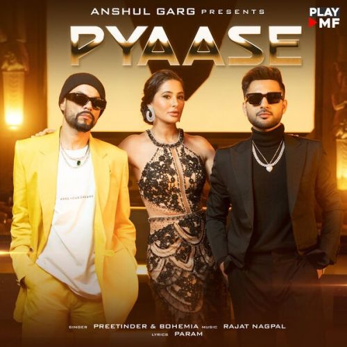 Pyaase Preetinder, Bohemia mp3 song free download, Pyaase Preetinder, Bohemia full album