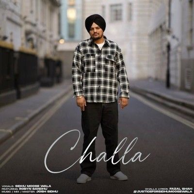 Challa Sidhu Moosewala mp3 song free download, Challa Sidhu Moosewala full album